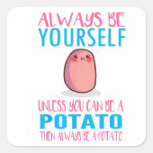 可愛い常に自分でないジャガイモかわいいポット スクエアシール (正面)