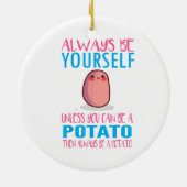 可愛い常に自分でないジャガイモかわいいポット セラミックオーナメント (裏面)