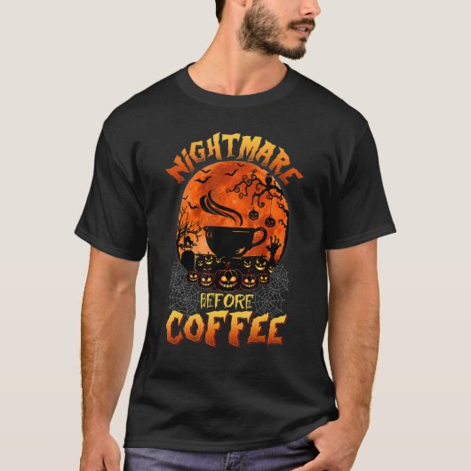 可愛い悪夢Before Coffee Halloween Present Cof Tシャツ (正面)
