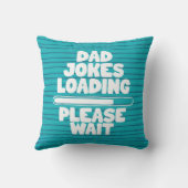 可愛い文字デザインパパジョーク読み込み待って クッション (裏面)