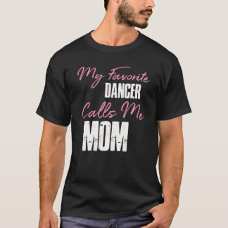 可愛い母の日のギフトおもしろいマイお気に入りのダンサーCa Tシャツ
