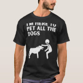 可愛い犬のことわざが犬を全部飼うために Tシャツ (正面)