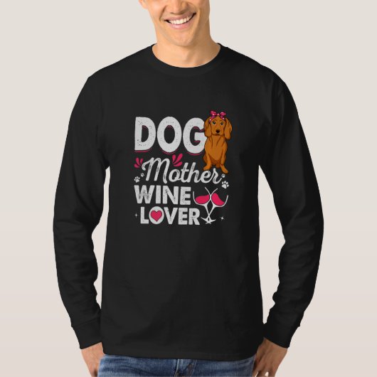 可愛い犬の母のワインダッシュント犬の母の日 Tシャツ (正面)