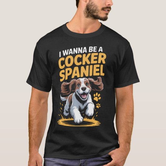 可愛い犬の雑種 コッカー・スパニエルになりたい Tシャツ (正面)