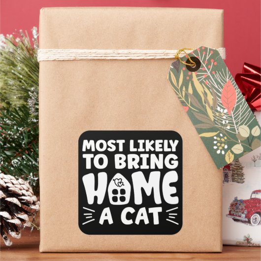 可愛い猫の家を持って帰りそうだ スクエアシール (クリスマス)