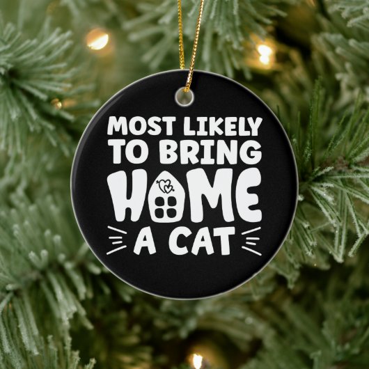 可愛い猫の家を持って帰りそうだ セラミックオーナメント (ツリー)