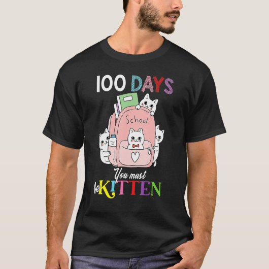 可愛い猫バックバッグ100日子猫でなければならない1 Tシャツ (正面)