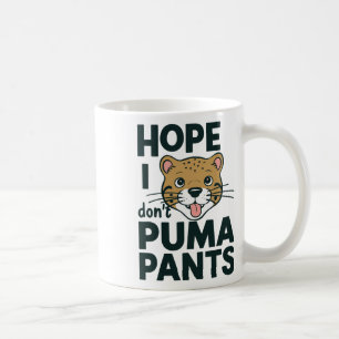 可愛い猫パン私はPumaパンツ漫画のデザインしない願い コーヒーマグカップ