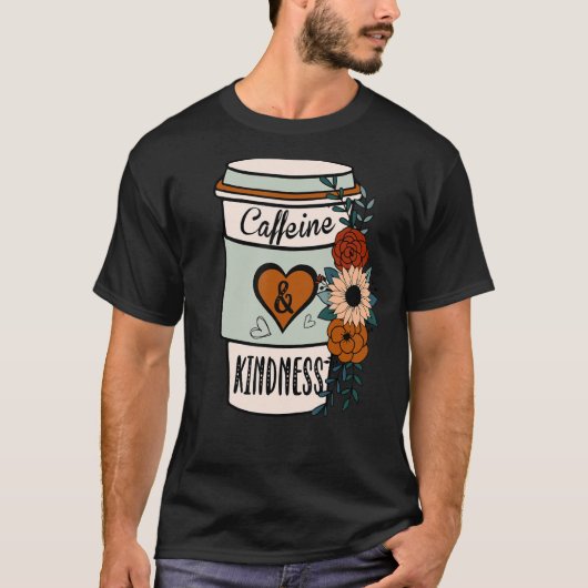 可愛い花柄のカフェインと優しさ 世界優しさの日 Tシャツ (正面)