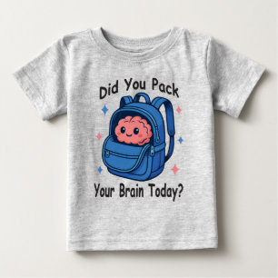 可愛い「今日は脳みそ持ってきた?」ブレイン パン ベビーTシャツ