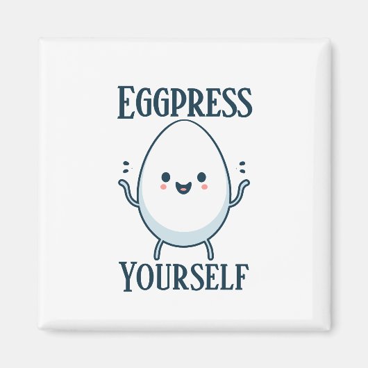 可愛い"Eggpress Yourself"プンおもしろいマグネット マグネット (正面)