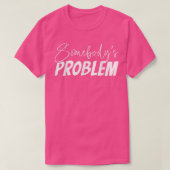 可愛いWallenMerch Somebodys Problem Equipment Tシャツ (デザイン正面)