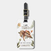 可愛おもしろいいスロース「休日が必要」 ラゲッジタグ (正面縦)