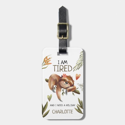 可愛おもしろいいスロース「休日が必要」 ラゲッジタグ (正面縦)