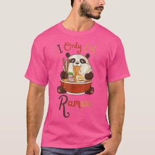 可愛おもしろいいパンダラーメン引用文カッコいい私はラーメン食べだ Tシャツ