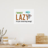 可愛おもしろいい眠るコアラ熊は怠け者引用文 ポスター (キッチン)