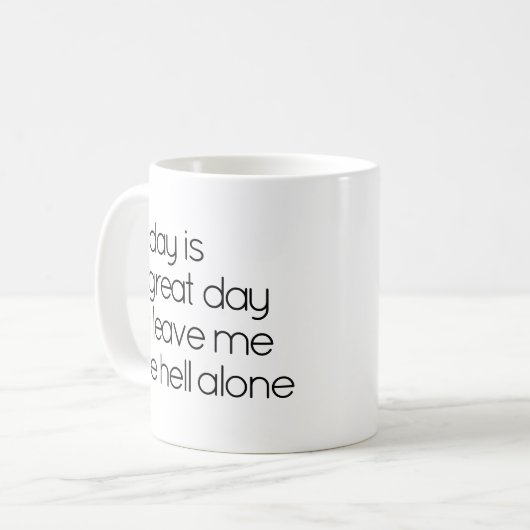 可愛おもしろいい黒今日は日素晴らし文字 コーヒーマグカップ (正面左)