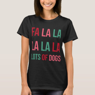 可愛おもしろいいFa la laラロット犬クリスマスドッグ値リスト Tシャツ