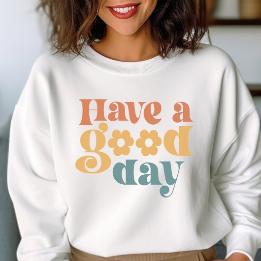 可愛くてトレンディーいい日を過ごすカスタムレトロ スウェットシャツ