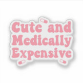 可愛くて医学的に高価な慢性疾患 シール (正面)