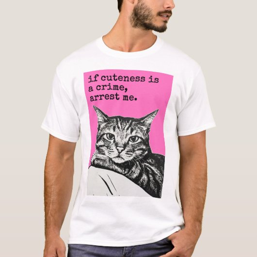 可愛さが犯罪なら Tシャツ (正面)