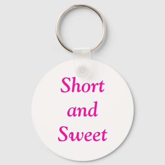 可愛らしい ショート・アンド・スイート 引用 キーホルダー (正面)
