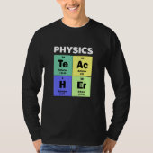 可愛カスタムい先生物理エルム周期表 Tシャツ (正面)