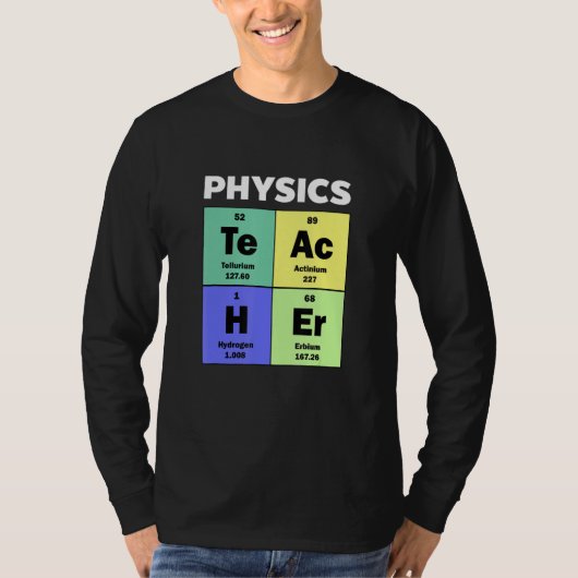 可愛カスタムい先生物理エルム周期表 Tシャツ (正面)