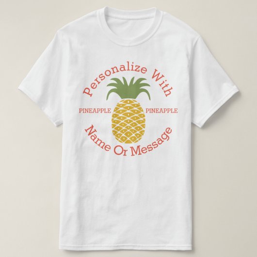 可愛パーソナライズされたいパイナップル Tシャツ (デザイン正面)