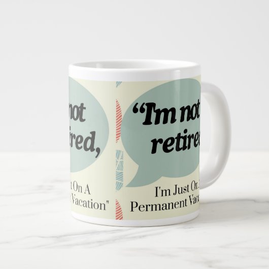 可愛モダンいことわざおもしろいリタイアコーヒー ジャンボコーヒーマグカップ (正面右)