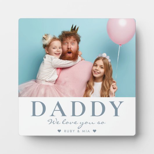 可愛モダンい父の日のカスタム文字と写真 フォトプラーク (正面)