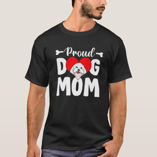 可愛誇りを持ったいマルチーズ犬お母さおもしろいん母の日 Tシャツ (正面)