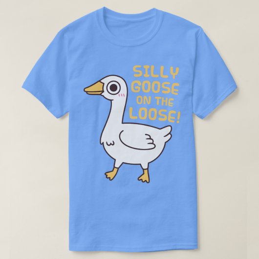 可愛間抜けいガチョウが緩いおもしろいことわざ Tシャツ (デザイン正面)