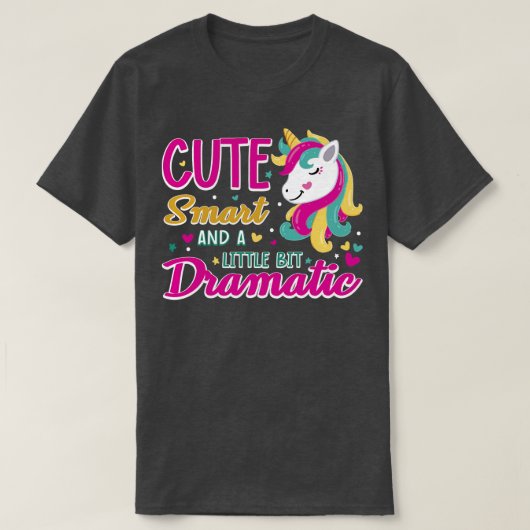 可愛頭が切れるくて少しドラマチック Tシャツ (デザイン正面)