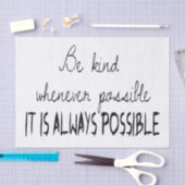 可能な限り親切があって下さい 薄葉紙 (クラフト)