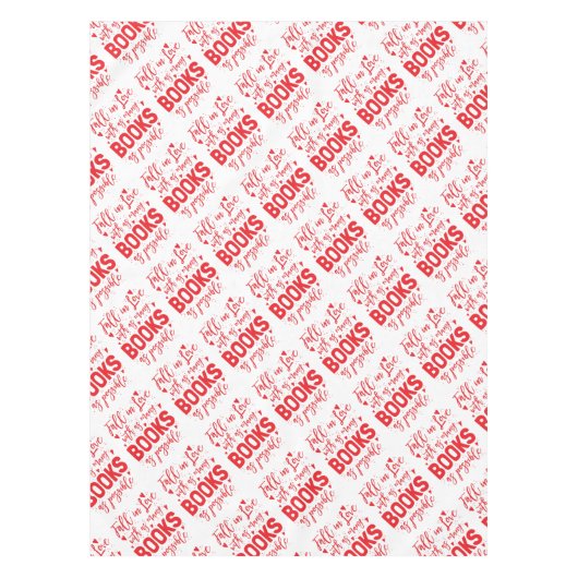 可能ように本に恋して下さい テーブルクロス (正面)