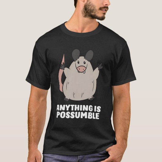 可能性おもしろいは何でも可能である Tシャツ (正面)