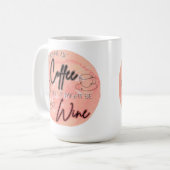 可能性があるコーヒー、可能性があるワイン15 ozコーヒーマグ コーヒーマグカップ (正面左)