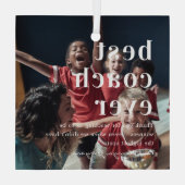 史上最高のコーチ |引用文と写真ギフト ガラスオーナメント (裏面)