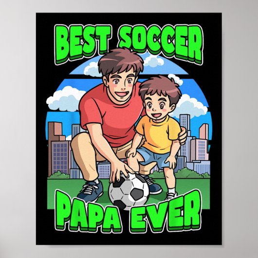 史上最高のサッカーPAPA 父の日 お父さん C ポスター (正面)