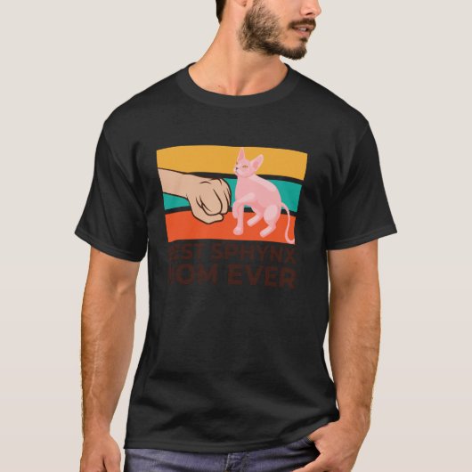 史上最高のスフィンクスママ スフィンクス猫 愛猫家 Tシャツ (正面)