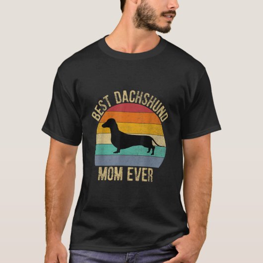 史上最高のダックスフンドの母 Tシャツ (正面)