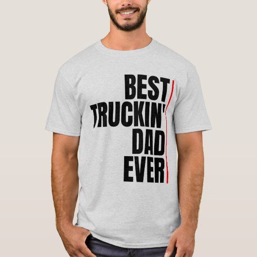 史上最高のトラック運転手お父さん Tシャツ (正面)