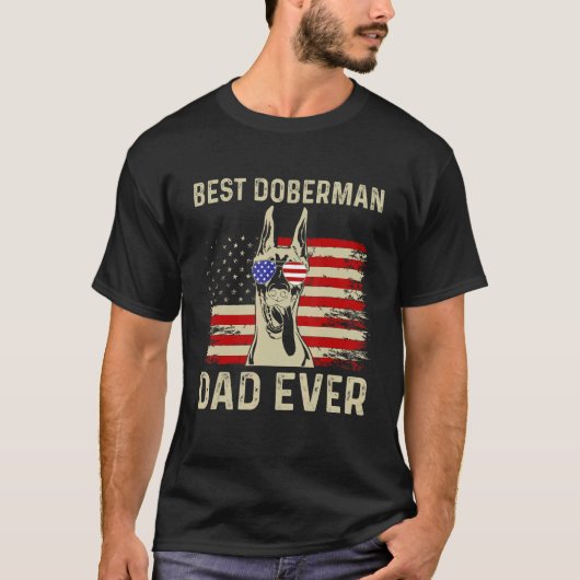 史上最高のドーベルマンお父さん アメリカ国旗 父の日 4 Tシャツ (正面)