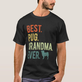 史上最高のパグおばあちゃん 犬好きのための母の日 Tシャツ