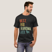 史上最高のパグおばあちゃん 犬好きのための母の日 Tシャツ (正面フル)