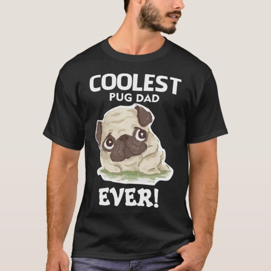 史上最高のパグのパパ Tシャツ (正面)