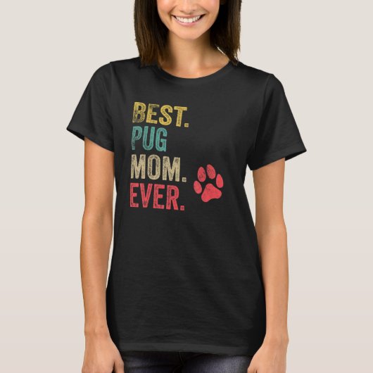 史上最高のパグ母さん ヴィンテージ 女性 母 犬 Tシャツ (正面)