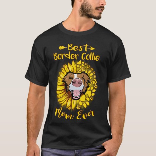 史上最高のボーダーコリー犬ママ 向日葵 楽しいパー Tシャツ (正面)