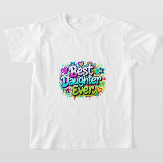 史上最高の娘 (スタイル2) Tシャツ (レイダウン)